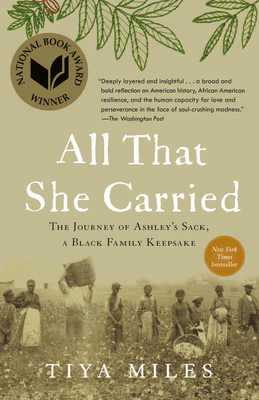 All That She Carried: The Journey of Ashley's S... 1984855018 Book Cover