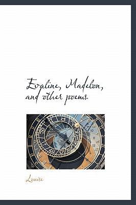 Evaline, Madelon, and Other Poems 1117014029 Book Cover