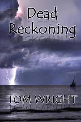 Dead Reckoning 1482346168 Book Cover