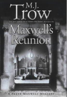 Maxwell's reunion (A Peter Maxwell Mystery) 0340767782 Book Cover