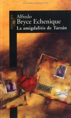 La Amigdalitis de Tarzan/Tarzan's Tonsillitis [Spanish] 9681905628 Book Cover