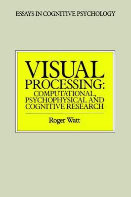 Visual Processing: Computational Psychophysical... 0863771726 Book Cover