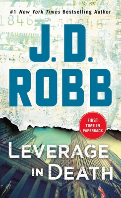 Leverage in Death: An Eve Dallas Novel 1250161576 Book Cover