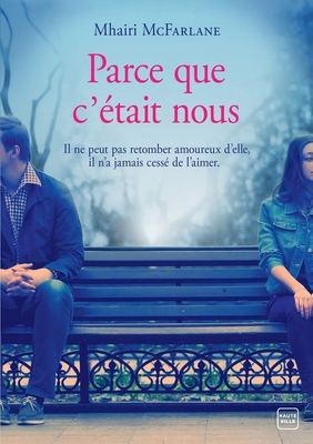 Parce que c'était nous [French] 2811210881 Book Cover