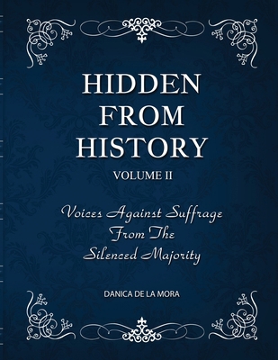 Hidden From History, Volume 2: Voices Against S... 195394048X Book Cover