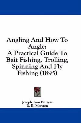 Angling And How To Angle: A Practical Guide To ... 1436778026 Book Cover
