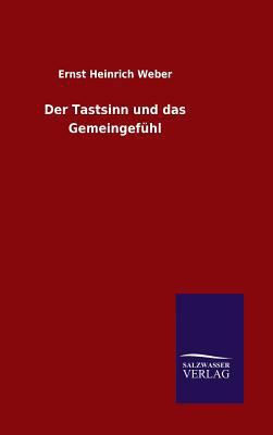 Der Tastsinn und das Gemeingefühl [German] 3846063215 Book Cover