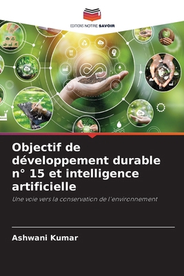 Objectif de développement durable n° 15 et inte... [French] 6207281799 Book Cover