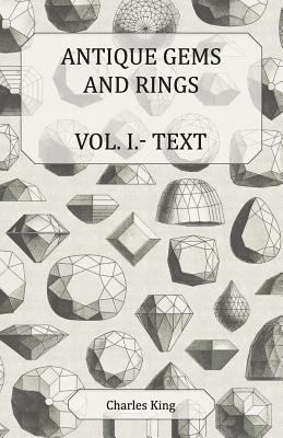 Antique Gems and Rings Vol. I.- Text 1445543435 Book Cover