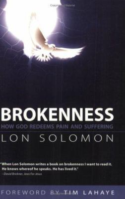 Brokenness: How God Redeems Pain and Suffering B007RXLV06 Book Cover