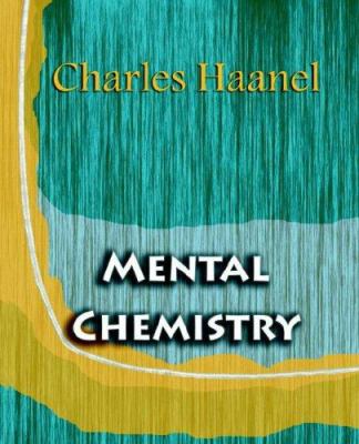 Mental Chemistry (1922) 1594621926 Book Cover