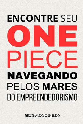 Encontre seu One Piece: navegando pelos mares d... [Portuguese] B0CX546HGN Book Cover