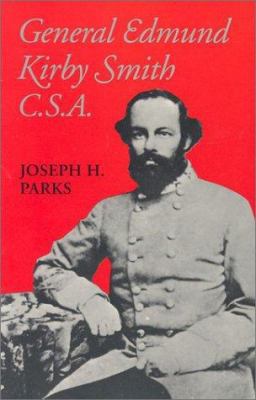 General Edmund Kirby Smith, C.S.A. B004HGBD4U Book Cover