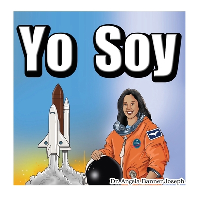 Yo Soy [Spanish] 1943945098 Book Cover
