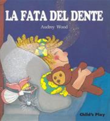 La Fata del Dente [Italian] 0859535746 Book Cover