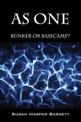 As One: Bunker or Basecamp? 1478769300 Book Cover