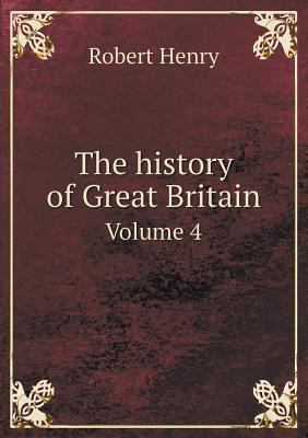 The history of Great Britain Volume 4 5518964447 Book Cover