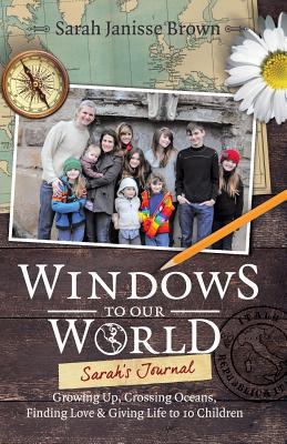 Windows to Our World: Sarah's Journal - Growing... 1502510111 Book Cover