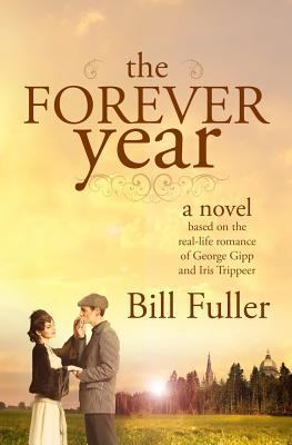 The Forever Year: A novel based on the real-lif... 1533137528 Book Cover