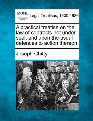 A Practical Treatise on the Law of Contracts No... 1240178824 Book Cover