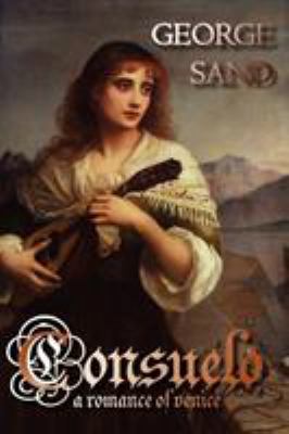 Consuelo: A Romance of Venice 1934648310 Book Cover