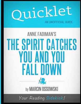 Quicklet - Anne Fadiman's The Spirit Catches Yo... 1614641129 Book Cover