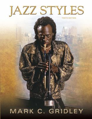 Jazz Styles: History and Analysis (10th Edition) 0136005896 Book Cover