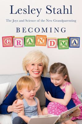 Becoming Grandma: The Joys and Science of the N... [Large Print] 1410487911 Book Cover