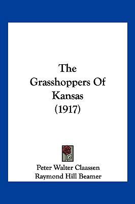 The Grasshoppers Of Kansas (1917) 1120760879 Book Cover