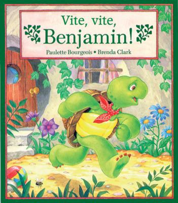 Vite, Vite, Benjamin! [French] 0590719742 Book Cover