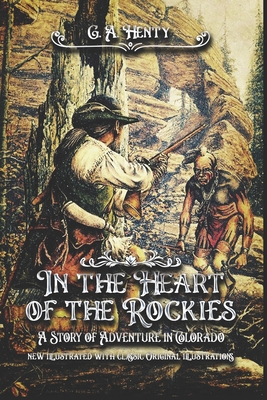 In the Heart of the Rockies: A Story of Adventu... B08M8FNB95 Book Cover