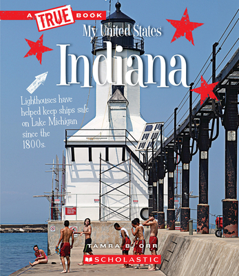 Indiana (a True Book: My United States) 053123164X Book Cover