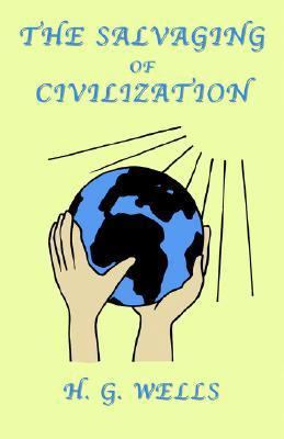 The Salvaging of Civilization: A Probable Futur... 1585092746 Book Cover