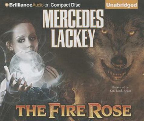 The Fire Rose 1480592161 Book Cover