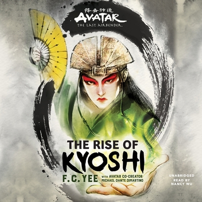 Avatar: The Last Airbender: The Rise of Kyoshi ... 1094164739 Book Cover