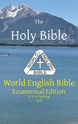 The Holy Bible: World English Bible Ecumenical ... 1636560113 Book Cover