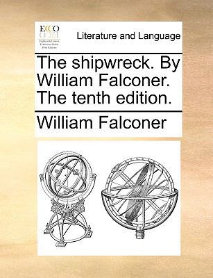 The Shipwreck. by William Falconer. the Tenth E... 1140937944 Book Cover