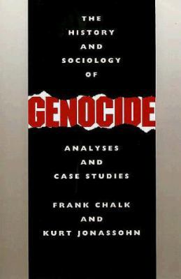 The History and Sociology of Genocide: Analyses... 0300044453 Book Cover