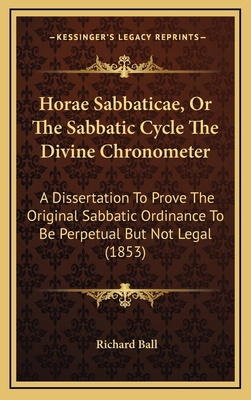 Horae Sabbaticae, Or The Sabbatic Cycle The Div... 1169087191 Book Cover