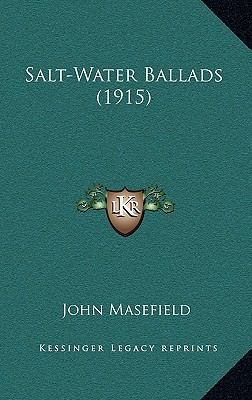 Salt-Water Ballads (1915) 1164223607 Book Cover