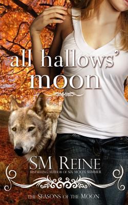 All Hallows' Moon 1937733114 Book Cover