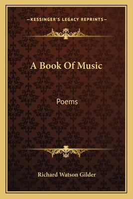 A Book Of Music: Poems 1163753653 Book Cover