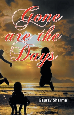 Gone are the Days 9351282376 Book Cover