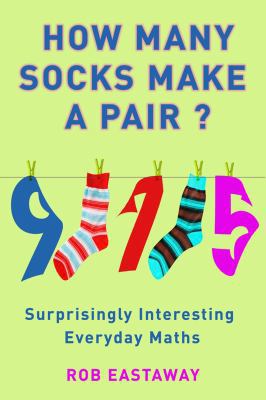 How Many Socks Make a Pair?: Surprisingly Inter... 1906217599 Book Cover