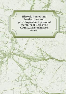 Historic homes and institutions and genealogica... 5518996470 Book Cover