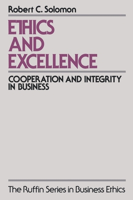 Ethics and Excellence: Cooperation and Integrit... 0195087119 Book Cover