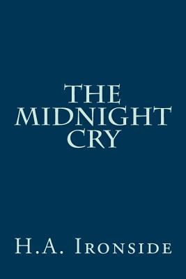 The Midnight Cry 1497565529 Book Cover