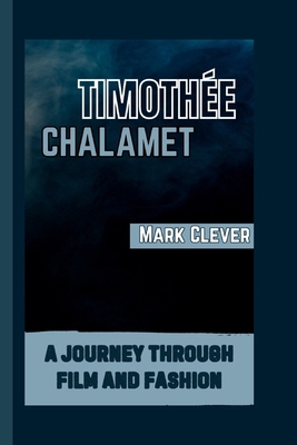 Timothée Chalamet: A Journey Through Film and F...            Book Cover