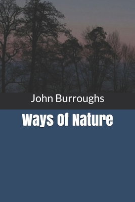 Ways Of Nature B0851M9HKC Book Cover