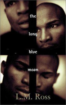 Long Blue Moan 1555836216 Book Cover